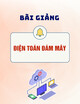 Bài giảng Điện toán đám mây