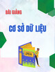 Bài giảng môn Cơ sở dữ liệu: Bài 3 - Mô hình ERD và chuẩn hóa cơ sở dữ liệu