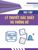 Bài tập Lý thuyết xác suất và thống kê