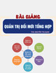 Bài giảng Quản trị đổi mới tổng hợp: Bài 2 - ThS. Nguyễn Thị Hạnh