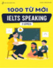 Tài liệu 1000 từ mới IELTS Speaking (3 levels)