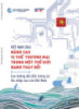 Báo cáo Việt Nam 2045: Nâng cao vị thế thương mại trong một thế giới đang thay đổi