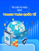 Tài liệu tự học môn Thanh toán quốc tế