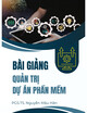 Bài giảng Quản trị dự án phần mềm: Chương 5 - PGS.TS. Nguyễn Mậu Hân