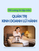 Đề cương ôn tập môn Quản trị kinh doanh lữ hành